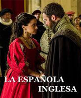 Смотреть Онлайн Английская испанка / La espanola inglesa [2015]